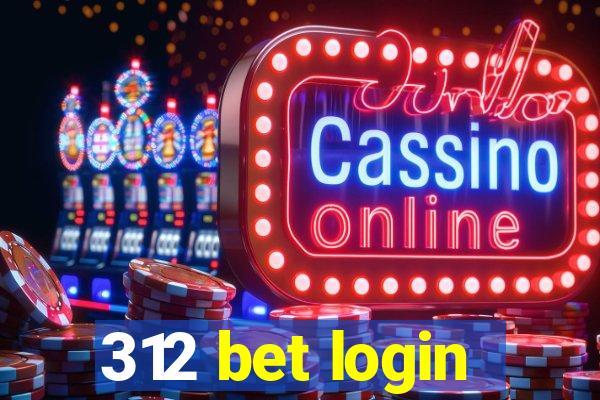 312 bet login